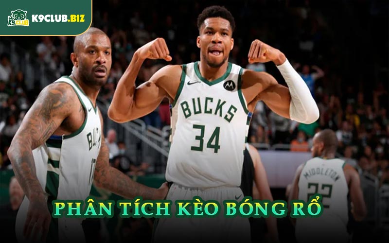 Phân Tích Kèo Bóng Rổ