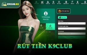 Rút Tiền K9CLUB