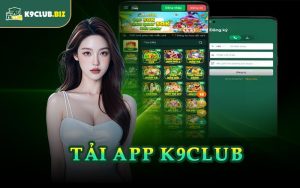 Tải App K9CLUB