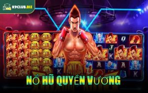 Nổ Hũ Quyền Vương